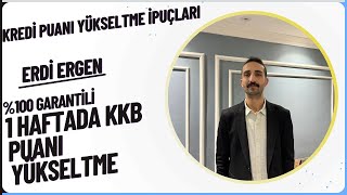 Kredi Puanınızı 1 Haftada Nasıl Artırabilirsiniz  Hızlı ve Etkili Yöntemler [upl. by Ramirolg]