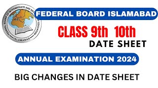 Federal Board date sheet class 9 class 10  FBISE Islamabad Date Sheet Exams 2024 SSC [upl. by Aicela]