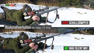 Rückstoßverhalten SCHALLDÄMPER mit Mündungsbremse MAG Silent MB1  JAGD TOTAL [upl. by Aicxela]