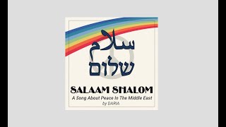 Salaam Shalom  A Song For Peace [upl. by Larianna874]