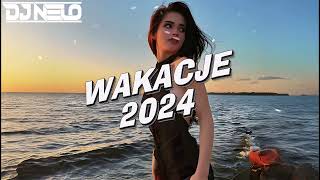 ❌🍸 WAKACJE 2024 🍸❌ NAJLEPSZE DISCO POLO W REMIXACH ✔ SKŁADANKA DO CHLANIA ✔ VOL4 ✔  DJ NELO 😎 [upl. by Rehpotirhc]