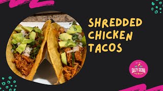 Shredded Chicken Tacos  Tacos de Pollo Desmenuzado [upl. by Nathanial]