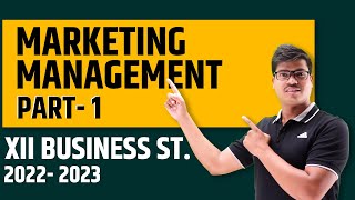 Marketing management class 12 business studies Part 1 introduction amp Philosophies of Marketing [upl. by Anilejna633]