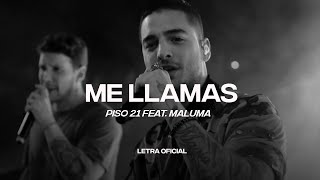 Piso 21 Feat Maluma  Me Llamas Remix Lyric Video  CantoYo [upl. by Innaig260]