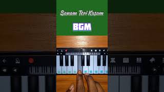 Sanam Teri Kasam  BGM  Mobile Piano 🎹 shorts [upl. by Kirkwood]