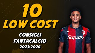 10 LOW COST da PRENDERE all ASTA FANTACALCIO 202324 [upl. by Aerdnu685]