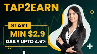 TAP2EARN PLAN IN HINDI  START MIN 29  EARN UPTO DAILY 46  BIGGEST NON WORKING INCOME [upl. by Einehpets84]