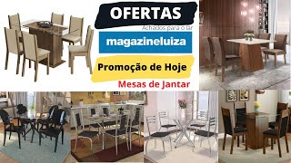 MAGAZINE LUIZA MESAS MÓVEIS SALA DE JANTAR COZINHA OFERTAS DO DIA PROMOÇÃO DE HOJE 2020 ACHADOS CASA [upl. by Case912]