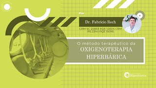 O Método Terapêutico da Oxigenoterapia Hiperbárica [upl. by Gibbon]