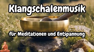 1 Stunde Meditation zum Entspannen amp Loslassen  Tibetan Healing [upl. by Aehsa]