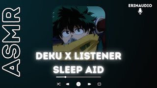 Deku x Listener Sleep Aid ASMR [upl. by Skricki]