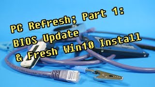 PC Refresh BIOS Update amp Fresh Windows 10 Install [upl. by Salem521]