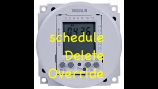 GRASSLIN TIMER How To Schedule A Program Delete Override [upl. by Gerianna]