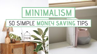 50 Ways to SAVE MONEY with Minimalism  Easy Money Saving Tips [upl. by Erej]