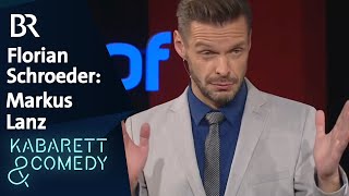 Florian Schroeder über Markus Lanz  schlachthof  BR Kabarett amp Comedy [upl. by Yelyk]