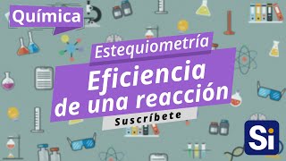 Eficiencia de una reacción  Rendimiento de una reacción  Estequiometría  Química [upl. by Klusek]