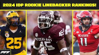 2024 IDP Rookie Linebacker Rankings  PFF Fantasy Podcast [upl. by Brainard558]