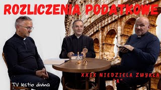 Rozliczenia podatkowe TV lectio divina  XXIX Niedziela zwykła quotAquot Mt 22 1521 [upl. by Notseh]