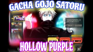 GACHA SATORU GOJO‼️HOLLOW PURPLE 28000 CUBE‼️AUTO AMPASJujutsu Kaisen Phantom Parade [upl. by Messing]