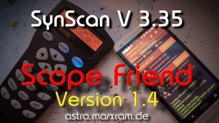 Scope Friend V14 mit SynScan V335 nutzen [upl. by Eidlog]