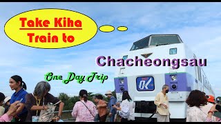 Take Kiha Train to Chacheongsau visiting temples and learn Thai culture with local Thai ฉะเชิงเทรา [upl. by Auohc]