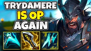 LATEST BUFFS TURNED TRYNDAMERE INTO AN S TIER CHAMPION [upl. by Anahsat839]