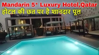 Mandarin Oriental Doha Qatar  Best Luxury 5 Star Hotel In QatarWorld 2024  Top 5 Hotel In Doha [upl. by Ariec315]