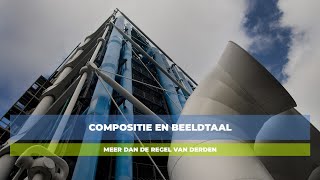 Compositie en Beeldtaal  Meer dan de regel van derden [upl. by Renrew773]