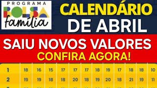 CALENDÁRIO BOLSA FAMÍLIA ABRIL 2024 CONFIRA OS NOVOS VALORES [upl. by Lalla]