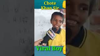 Chote Khan Sir Viral google Boy shorts [upl. by Brahear]