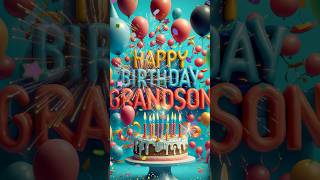 Happy Birthday Grandson 🎉🎂 [upl. by Adlesirk437]