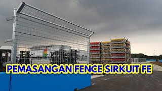 WAH PERSIAPAN PEMASANGAN FENCE DI SIRKUIT FORMULA E JAKARTA [upl. by Annek863]