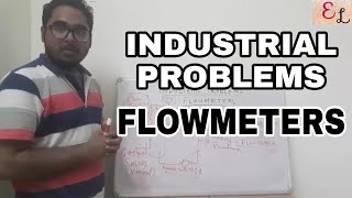 FLOWMETERS  DIFFERENTIAL PRESSURE FLOWMETER  REAL LIFE INDUSTRIAL PROBLEMS [upl. by Skyler]