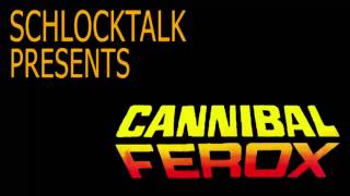 Cannibal Ferox  SchlockTalk Podcast 5 [upl. by Lasser609]