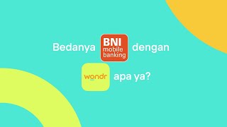 Apa ya bedanya BNI Mobile Banking dan wondr by BNI [upl. by Wurst]