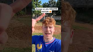 Ansage an alle MBAPPÉ HATER 😡 ansage jannikfreestyle [upl. by Isyak]