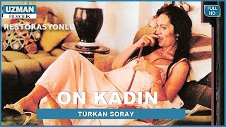 On Kadın  Türk Filmi Restorasyonlu  Türkan Şoray [upl. by Isle426]