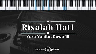 Risalah Hati  Yura Yunita Dewa 19 KARAOKE PIANO  ORIGINAL KEY [upl. by Clarkin]