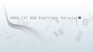 Preflight 737NGX Tutorial German HD [upl. by Nnylahs93]