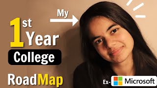 What to do in College 1st Year RoadMap [upl. by Eened739]