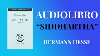 AUDIOLIBRO  SIDDHARTHA  HERMANN HESSE [upl. by Ymmat]