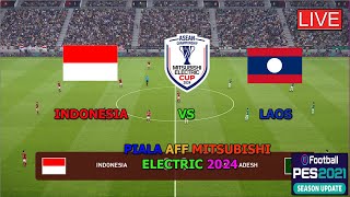 INDONESIA VS LAOS PIALA AFF 2024 GAMEPLAY SIMULATION PES 2021 [upl. by Salaidh]