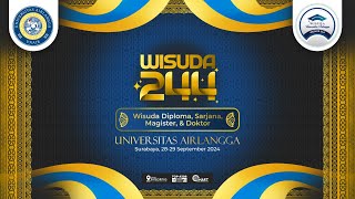 WISUDA 244 UNIVERSITAS AIRLANGGA l 28 September 2024  Sesi Pagi [upl. by Allix]