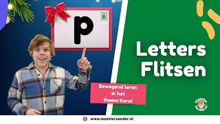 Letters flitsen  Groep 3  VLL Lijn 3  Thema Kerst  Bewegend leren met meester Sander [upl. by Piscatelli]