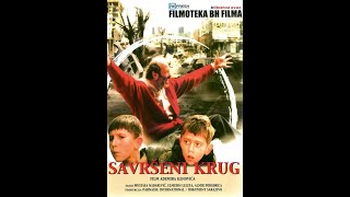 SAVRŠENI KRUG 1997  DOMAĆI FILM  SAVRSENI KRUG  DOMACI FILM [upl. by Nivlen]