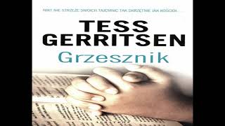 Cz10  Grzesznik  tom III  Tess Gerritsen  Audiobook PL [upl. by Ariday661]