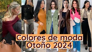 COLORES DE MODA OTOÑOINVIERNO 2024  OUTFIS EN TENDENCIA OTOÑO  Fashion colors fall winter 2024 [upl. by Couq]