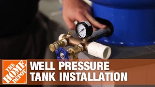 Well Pressure Tank Installation  The Home Depot [upl. by Judy]