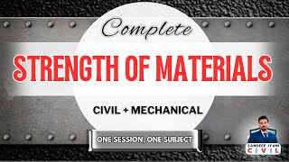 Strength of Materials  Civil  Mechanical  SSC JE  State AEN  SANDEEP JYANI [upl. by Sahc]