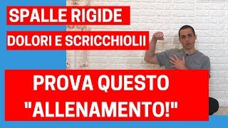 Spalle rigide dolenti e scricchiolii prova questo ALLENAMENTO RAPIDO [upl. by Nahtnanhoj]